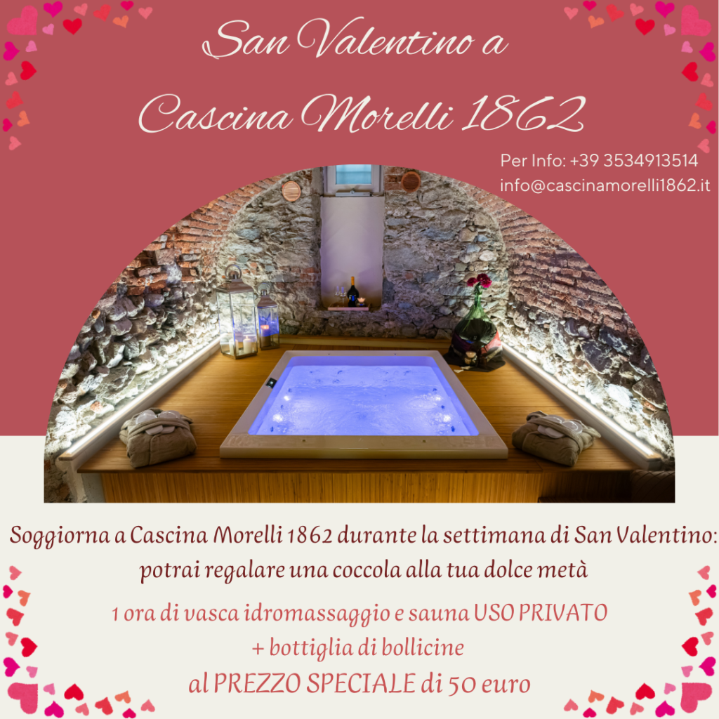 Offerta San Valentino Cascina Morelli 1862